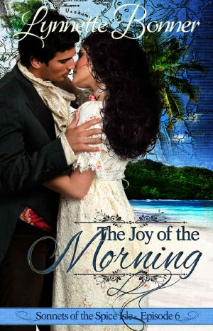 [Sonnets of the Spice Isle 06] • The Joy of the Morning